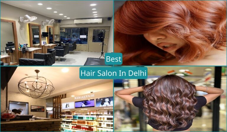Best Hair Salon In Delhi