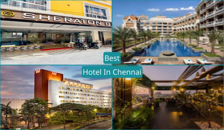 Best Hotel In Chennai