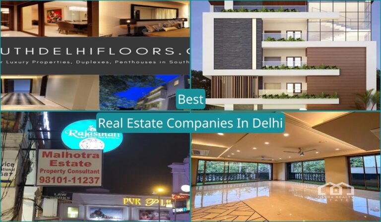 Best Real Estate Companies In Delhi
